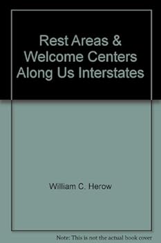 Hardcover Rest Areas & Welcome Centers Along Us Interstates Book
