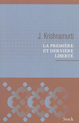La première et dernière liberté [French] 2234064678 Book Cover