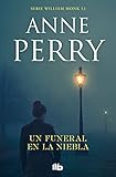  Un funeral en la niebla (Detective William Monk 12)