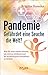 Produktbild Pandemie: Gefährdet eine Seuche die Welt: Was Sie wissen müssen um sich zu schützen und bei wirklich guter Gesundheit zu bleiben