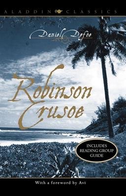 [ Robinson Crusoe (Aladdin Classics) By Defoe, Daniel ( Author ) Paperback 2001 ]