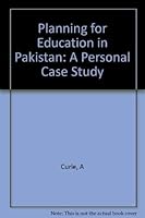 Planning for Education in Pakistan: A Personal Case Study 0674671007 Book Cover