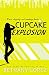 Cupcake Explosion (Delilah Horton) (Volume 4)