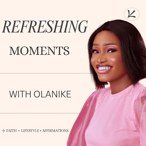Refreshing Moments with Olanike cover art