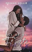 All of my firsts: An Frenemies to lovers, reformed playboy romance (The Ladies of London) B0C9SC71TX Book Cover
