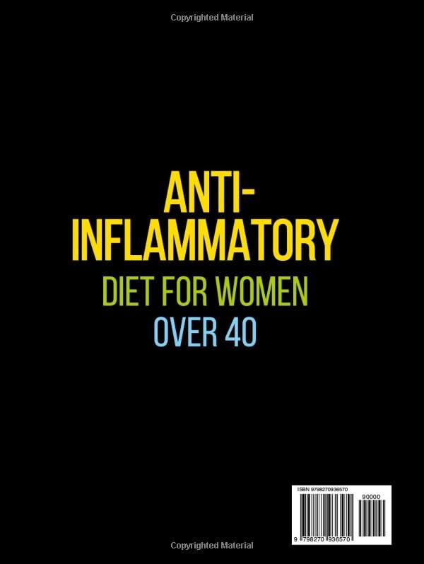 Anti-Inflammatory Diet Cookbook for Women Over 40: Quick & Easy Recipes to Balance Hormones, Boost Energy, and Reduce Inflammation Naturally - Image 2