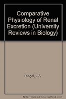 Comparative physiology of renal excretion (University reviews in biology) 005002454X Book Cover
