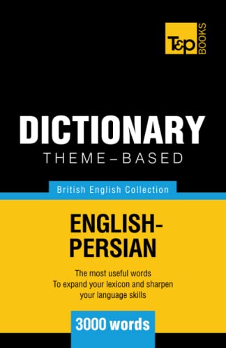 Theme-based dictionary British English-Persian - 3000 words (British English Collection)