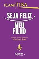 Seja Feliz Meu Filho 8599362097 Book Cover