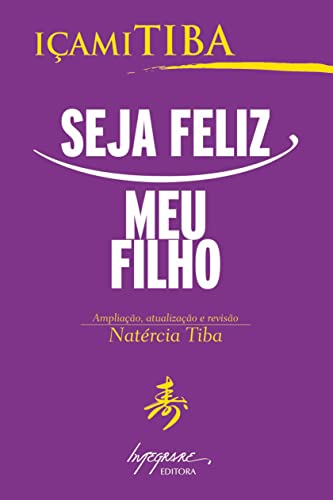 Seja Feliz Meu Filho