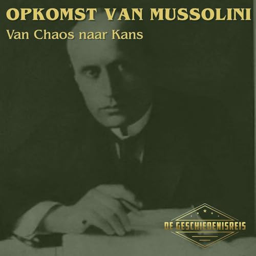 14.2 Van Chaos naar Kans | Hoe Mussolini een Speler Werd