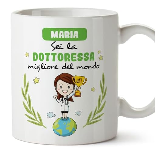 Mugffins Tazza Personalizzata in ceramica per DOTTORESSA donna 11 oz / 350 ml - In italiano - Sei migliore del mondo - Idea regalo per compleanno, anniversario, natale, laurea