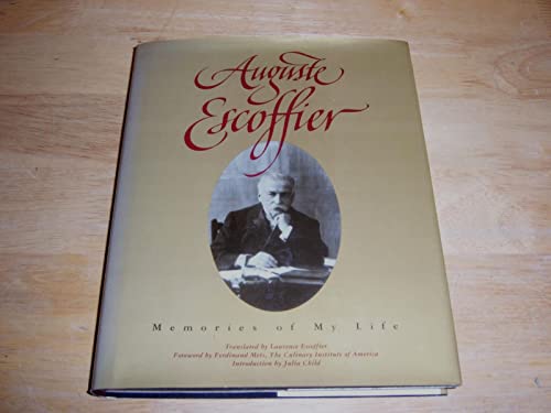 Auguste Escoffier: Memories of My Life
