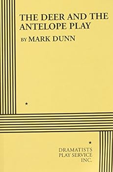 Paperback The Deer and the Antelope Play - Acting Edition Book