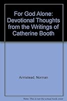 For God Alone 0907927564 Book Cover