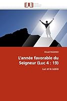 L''année Favorable Du Seigneur (Luc 4: 19) 6131553521 Book Cover