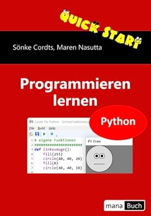 Amazon.com: Quick Start Programmieren lernen Python (German Edition ...