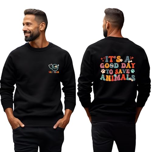Vet Tech Sweatshirt, It’s A Good Day To Save Animals, Gift For Veterinarian, Vet School Gift, Dog Cat Lover Sweatshirt4