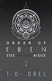 Order of Eden: The Silver Siege