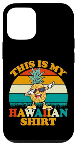 Carcasa para iPhone 12/12 Pro Dabbing Pineapple This Is My Hawaiian Shirts para mujer