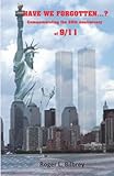  Have We Forgotten?: Commemorating the 20th anniversary of 9/11