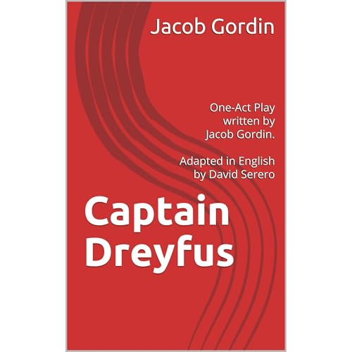 Jacob Gordin - Captain Dreyfus (One Act Play by Jacob Gordin) episode artwork
