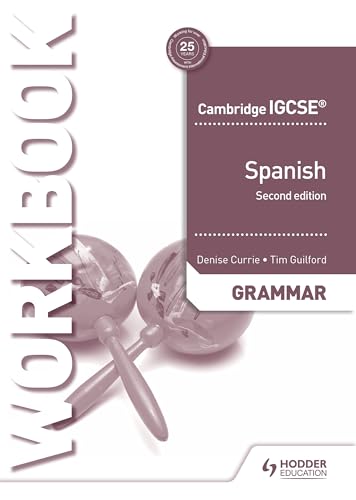 Cambridge IGCSE™ Spanish Grammar Workbook Second Edition: Hodder Education Group (Cambridge Assessment Internatioinal Education)