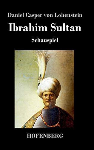 Ibrahim Sultan: Schauspiel [German] 3843036802 Book Cover