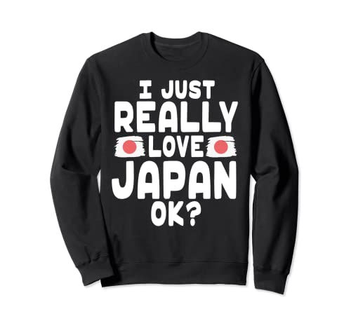 I Love Japan OK - Bandera japonesa fresca Sudadera