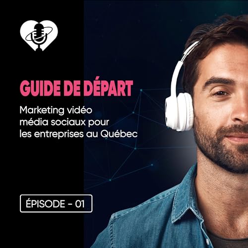 Marketing vid&eacute;o - Le guide de d&eacute;part