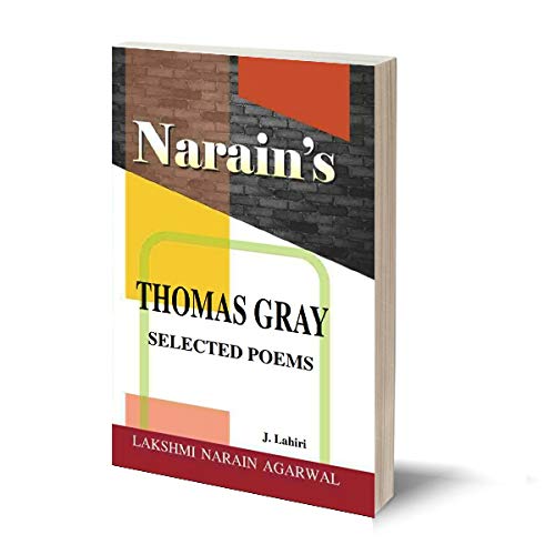 Narain’s Elegy Written In A Country Churchyard With Hindi *: Gray Thomas [Paperback] Gray Thomas and J. Lahiri-Text, Paraphrase in English and Hindi, … Notes and References in English and Hindi