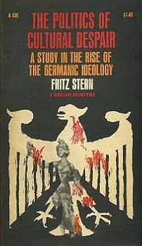 Paperback The politics of cultural despair;: A study in the rise of the Germanic ideology (A Doubleday Anchor Book) Book