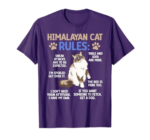 Himalayan Cat Rules Himalayan Cat Lover Himalayan Cat Owner T-Shirt