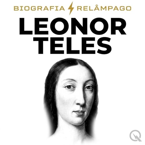 Leonor Teles - Biografia Rel&acirc;mpago Titelbild