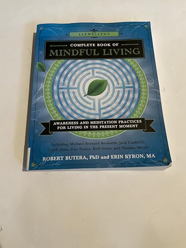 Llewellyn's Complete Book of Mindful Living: Awareness & Meditation Practices