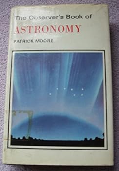 The observer's book of astronomy (The Observer's pocket series) - Book #32 of the Observer's Pocket Series