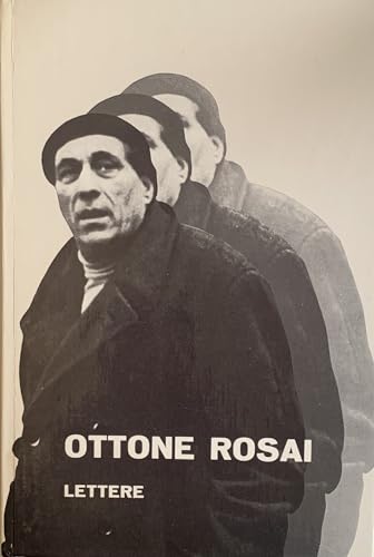  Ottone Rosai Lettere 1914-1957