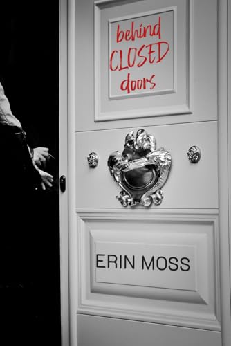 Behind Closed Doors