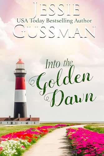 Into the Golden Dawn (Raspberry Ridge Sweet Beach Romance Book 5)