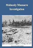 Malmedy Massacre Investigation
