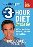 The 3-Hour Diet On the Go (Collins Gem)