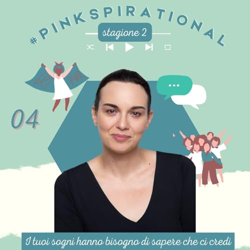 Page de couverture de #Pinkspirational S02EP04 - Maura Gancitano di Tlon