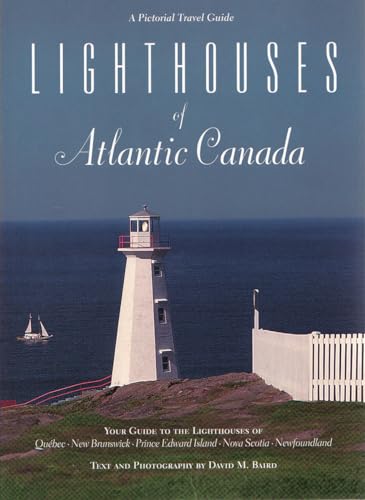 Lighthouses of Atlantic Canada (Pictorial Travel Guides)