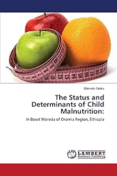 Paperback The Status and Determinants of Child Malnutrition Book