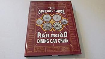 Hardcover The official guide to railroad dining car china Book
