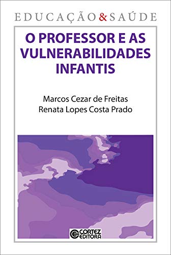 O professor e as vulnerabilidades infantis: