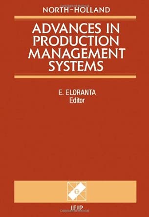 Advances in Production Management Systems Advances in Production Management Systems book cover