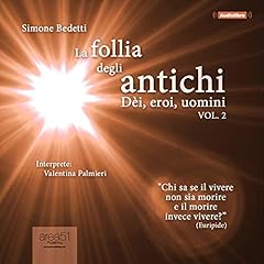 La follia degli antichi, Vol. 2 [The Madness of the Ancients, Volume 2] cover art