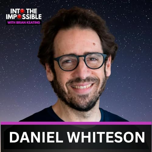 How to Talk to Aliens (ft. Daniel Whiteson)