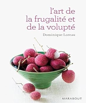 Paperback L'art de la frugalité et de la volupté [French] Book